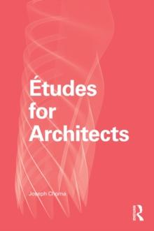 Etudes for Architects