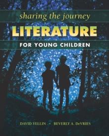 Sharing the Journey : Literature for Young Children