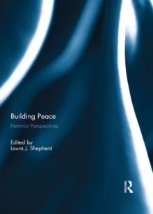 Building Peace : Feminist Perspectives