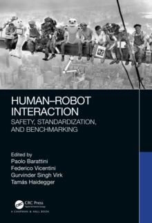 Human-Robot Interaction : Safety, Standardization, and Benchmarking