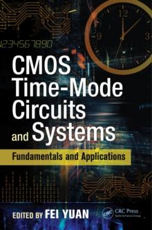 CMOS Time-Mode Circuits and Systems : Fundamentals and Applications