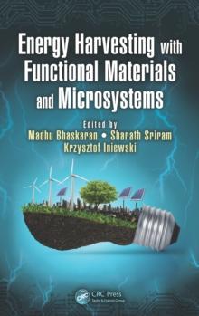 Energy Harvesting with Functional Materials and Microsystems