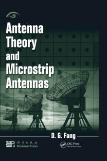 Antenna Theory and Microstrip Antennas