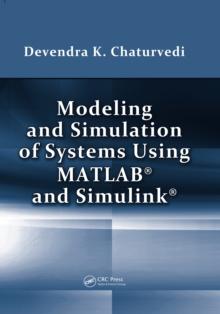 Modeling and Simulation of Systems Using MATLAB and Simulink