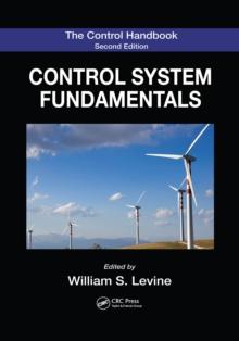 The Control Handbook : Control System Fundamentals, Second Edition