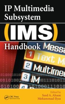 IP Multimedia Subsystem (IMS) Handbook