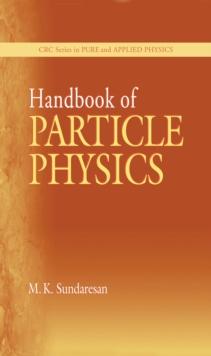 Handbook of Particle Physics