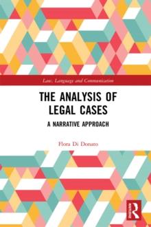 The Analysis of Legal Cases : A Narrative Approach