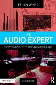 The Audio Expert : Everything You Need to Know About Audio