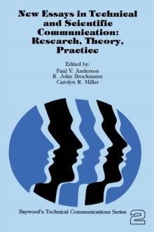 New Essays in Technical and Scientific Communication : Research, Theory, Practice