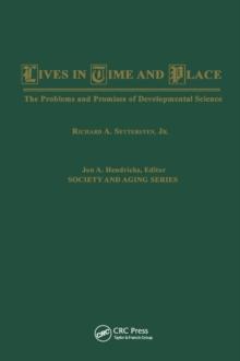 Lives in Time and Place : The Problems and Promises of Developmental Science