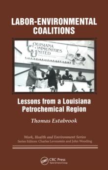 Labor-environmental Coalitions : Lessons from a Louisiana Petrochemical Region