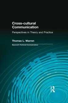 Cross-cultural Communication : Perspectives in Theory and Practice