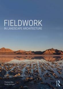 Fieldwork in Landscape Architecture : Methods, Actions, Tools