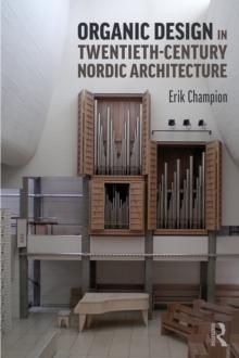 Organic Design in Twentieth-Century Nordic Architecture