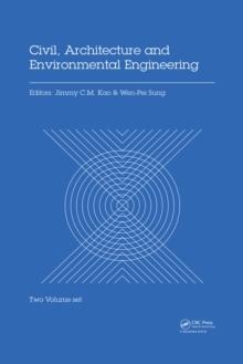 Civil, Architecture and Environmental Engineering : Proceedings of the International Conference ICCAE, Taipei, Taiwan, November 4-6, 2016