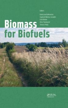 Biomass for Biofuels