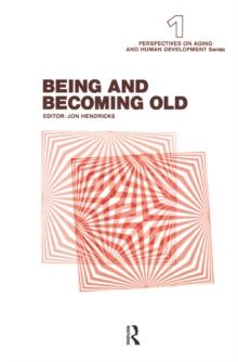 Being and Becoming Old