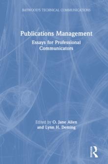 Publications Management : Essays for Professional Communicators