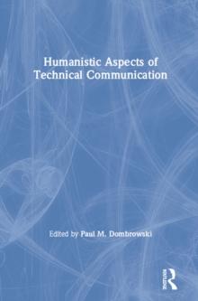 Humanistic Aspects of Technical Communication