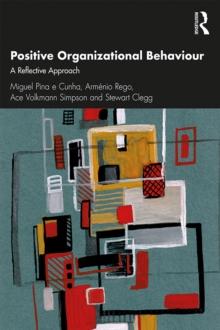 Positive Organizational Behaviour : A Reflective Approach