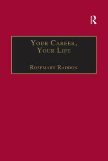 Your Career, Your Life : Career Management for the Information Professional