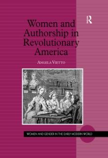 Women and Authorship in Revolutionary America