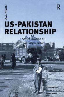 US-Pakistan Relationship : Soviet Invasion of Afghanistan