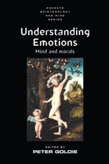 Understanding Emotions : Mind and Morals