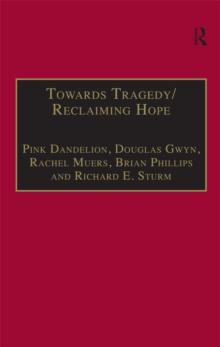 Towards Tragedy/Reclaiming Hope : Literature, Theology and Sociology in Conversation