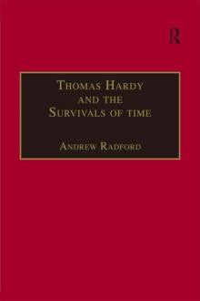 Thomas Hardy and the Survivals of Time