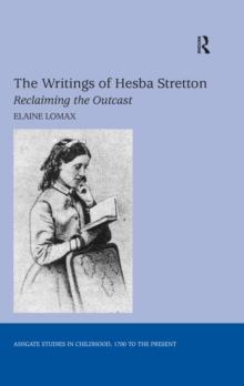 The Writings of Hesba Stretton : Reclaiming the Outcast