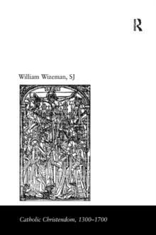 The Theology and Spirituality of Mary Tudor's Church