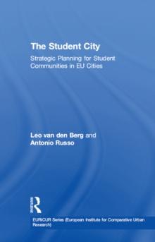 The Student City : Strategic Planning for Student Communities in EU Cities