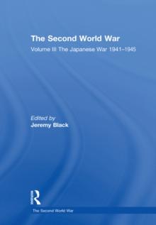 The Second World War : Volume III The Japanese War 19411945