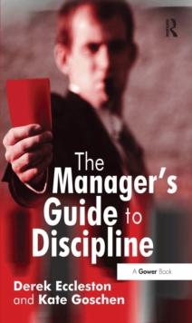 The Manager's Guide to Discipline