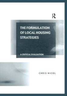 The Formulation of Local Housing Strategies : A Critical Evaluation