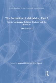 The Formation of al-Andalus, Part 2 : Language, Religion, Culture and the Sciences