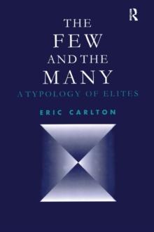 The Few and the Many : A Typology of Elites