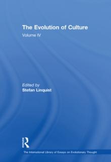 The Evolution of Culture : Volume IV