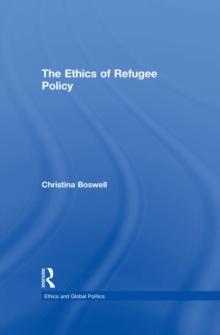 The Ethics of Refugee Policy