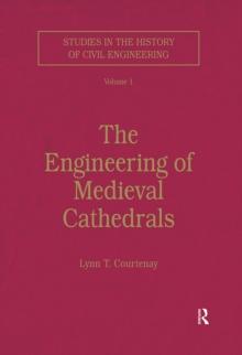 The Engineering of Medieval Cathedrals