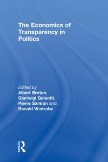 The Economics of Transparency in Politics