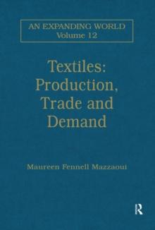 Textiles: Production, Trade and Demand