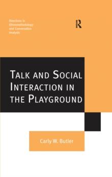 Talk and Social Interaction in the Playground