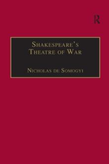 Shakespeare's Theatre of War