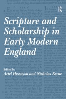 Scripture and Scholarship in Early Modern England