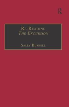 Re-Reading The Excursion : Narrative, Response and the Wordsworthian Dramatic Voice