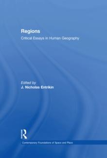 Regions : Critical Essays in Human Geography