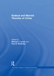 Radical and Marxist Theories of Crime